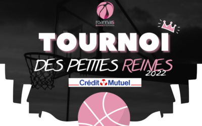 TOURNOI DES PETITES REINES CREDIT MUTUEL 2022