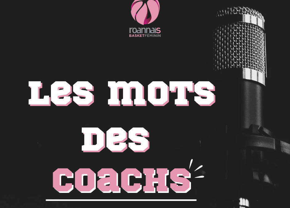 Le mot des coachs : week-end du 13 & 14 Avril